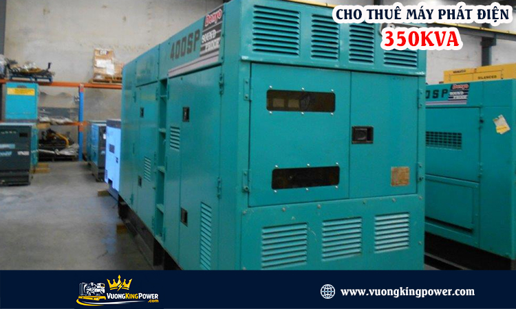 Cho thuê máy phát điện 350kva