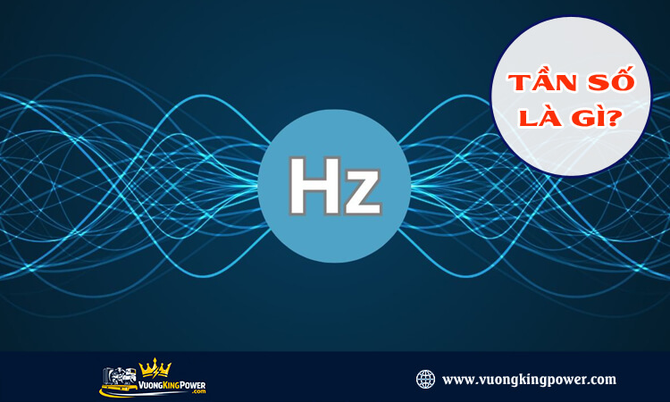 Tần số là gì? 
